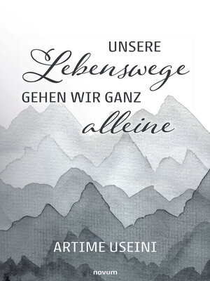 cover image of Unsere Lebenswege gehen wir ganz alleine